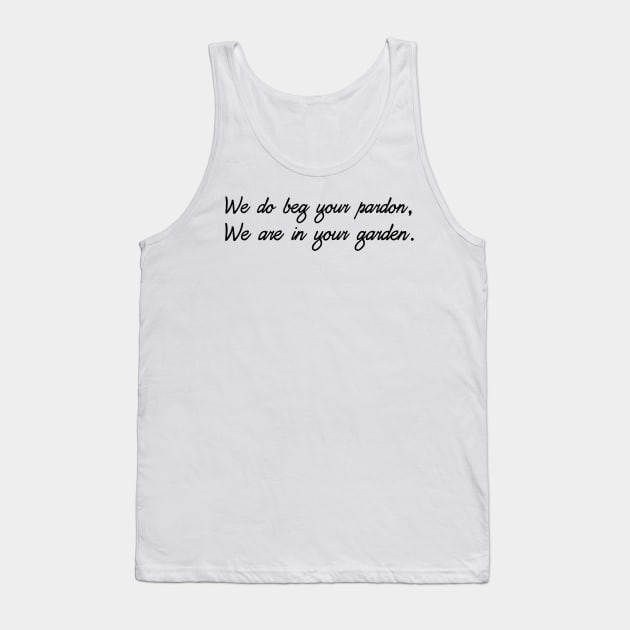 Theft and Shrubbery chant Tank Top by Dpe1974